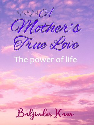 cover image of A Mother's True Love